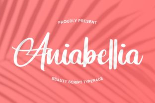 Aniabellia Font Review: Authentic Script Design