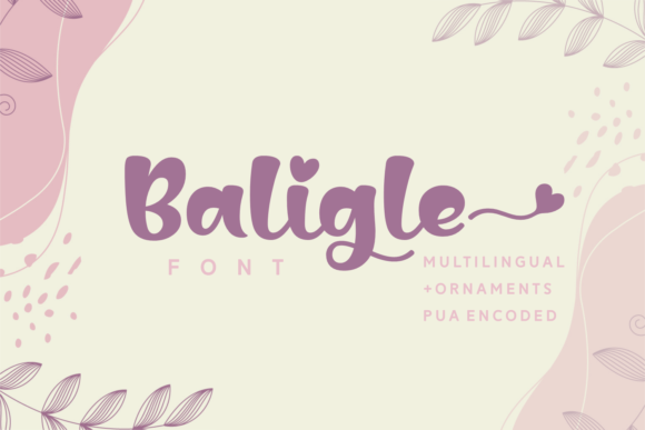 Baligle: The Handwritten Typeface for Friendly Brands