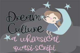 Dream Culture: A Whimsical Script Font for Crafters
