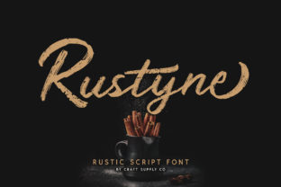 Rustyne: A Rustic Script Font for Authentic Branding